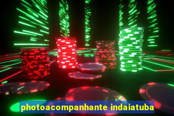 photoacompanhante indaiatuba